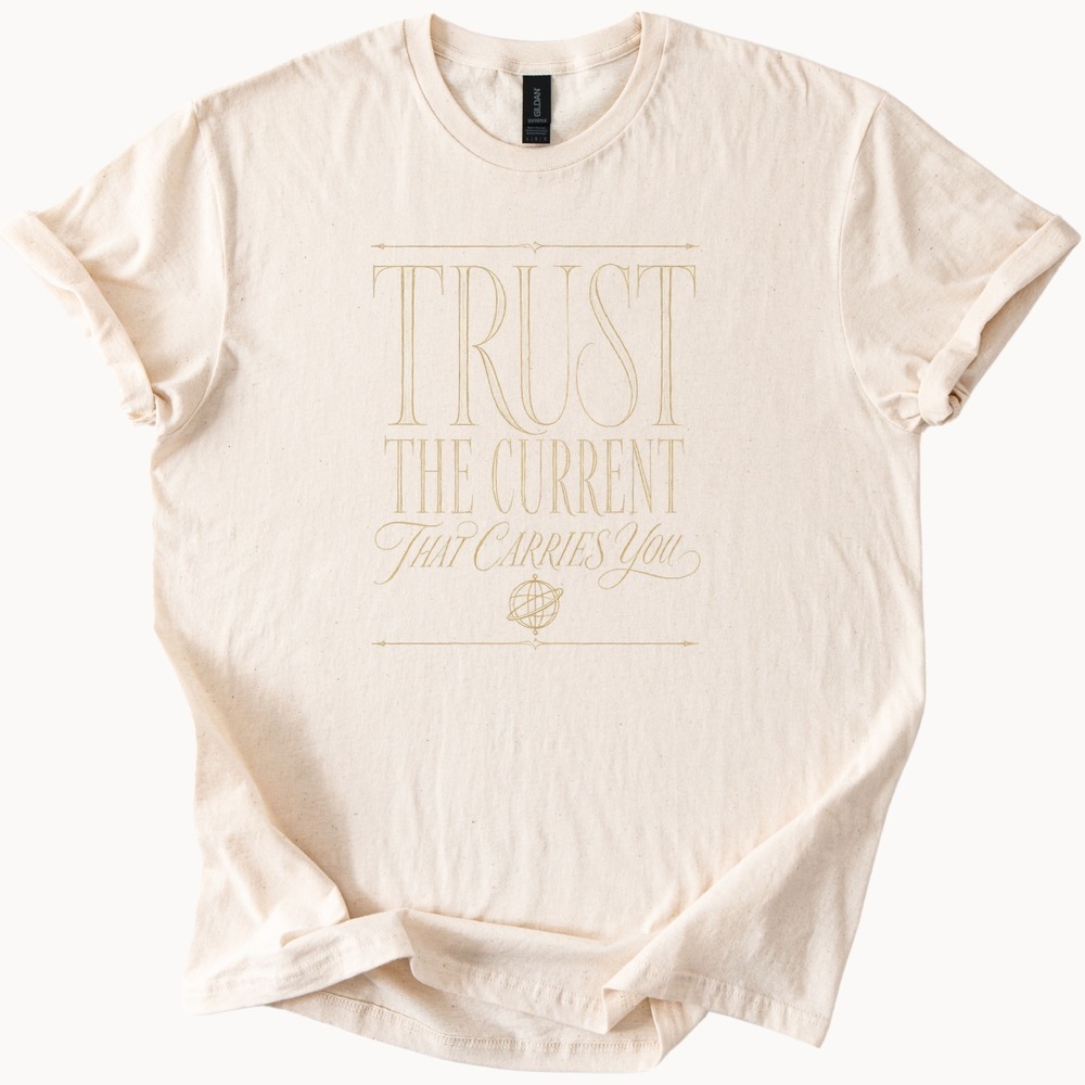 Trust the Current That Carries You Gold Armillary Sphere Tee